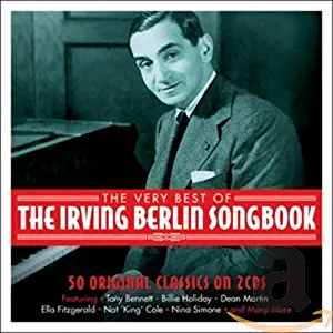 The Irving Berlin Songbook - The Very Best of